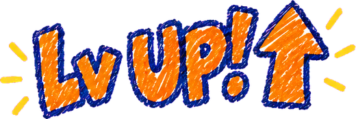 Lv UP!